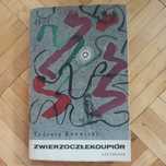 Zwierzoczłekoupiór - Tadeusz Konwicki