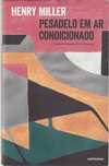 Pesadelo em ar condicionado-Henry Miller-Antígona