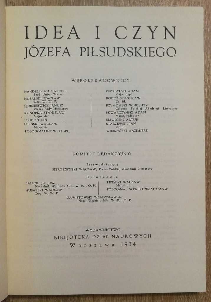 Józef Piłsudski rok 1863, Marszałek, Idea i Czyn.. 3 książki