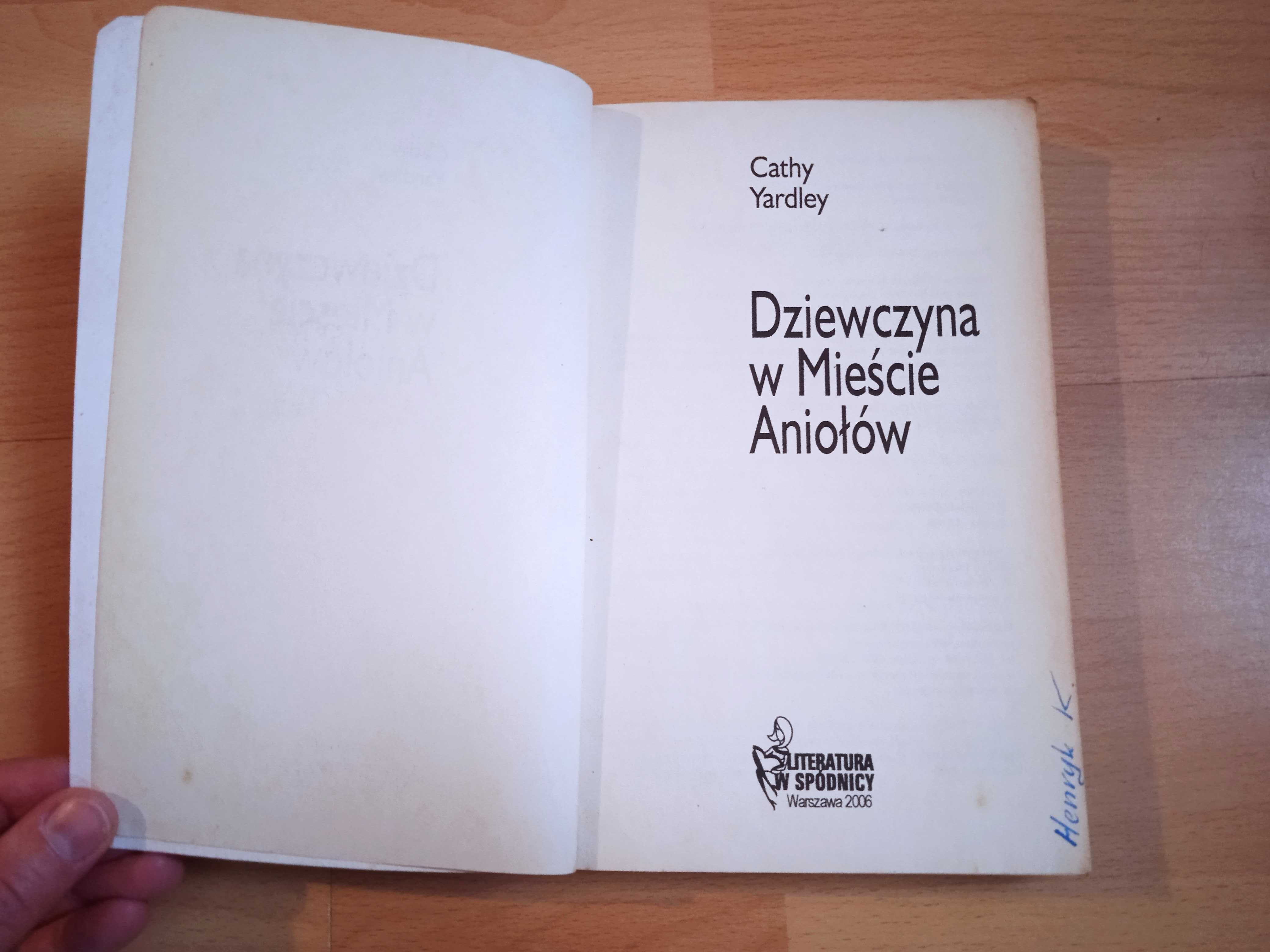 Dziewczyna w Mieście Aniołów - Cathy Yardley Literatura w spódnicy