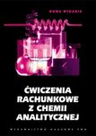 Ćwiczenia rachunkowe z chemii analitycznej