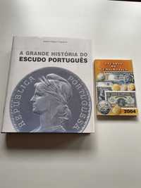 A grande historia do Escudo Portugues e Anuario de Numismatica