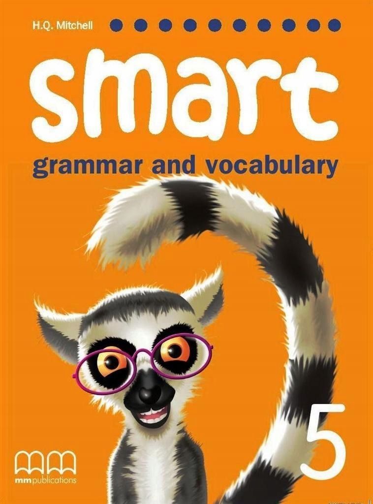 Smart Grammar And Vocabulary 5 Sb Mm Publications