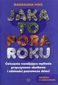 Jaka to pora roku ? Ćw. rozwijające myślenie ... - Magdalena Hinz