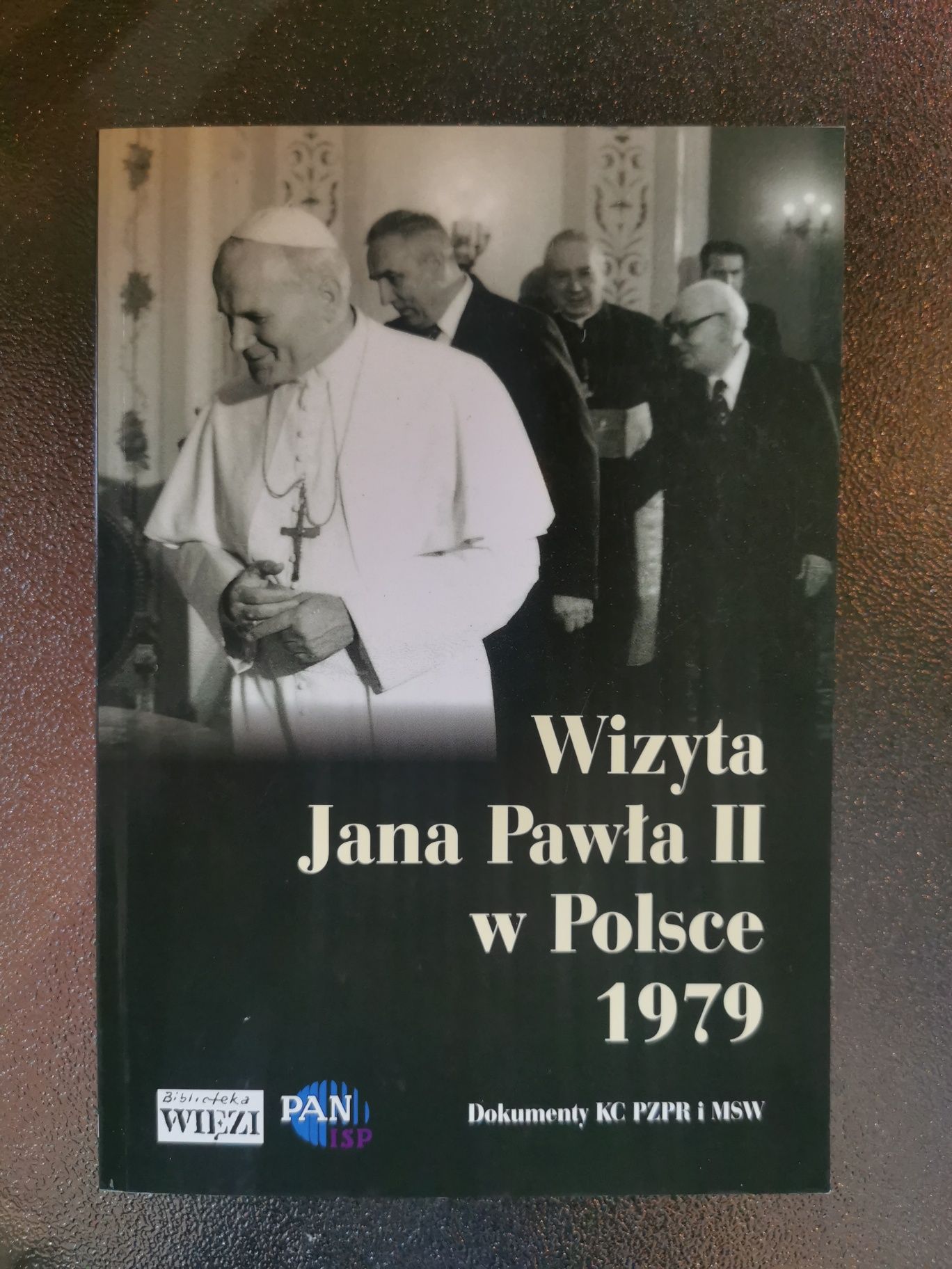 Wizyta Jana Pawła II w Polsce 1979. Dokumenty KC, PZPR i MSW