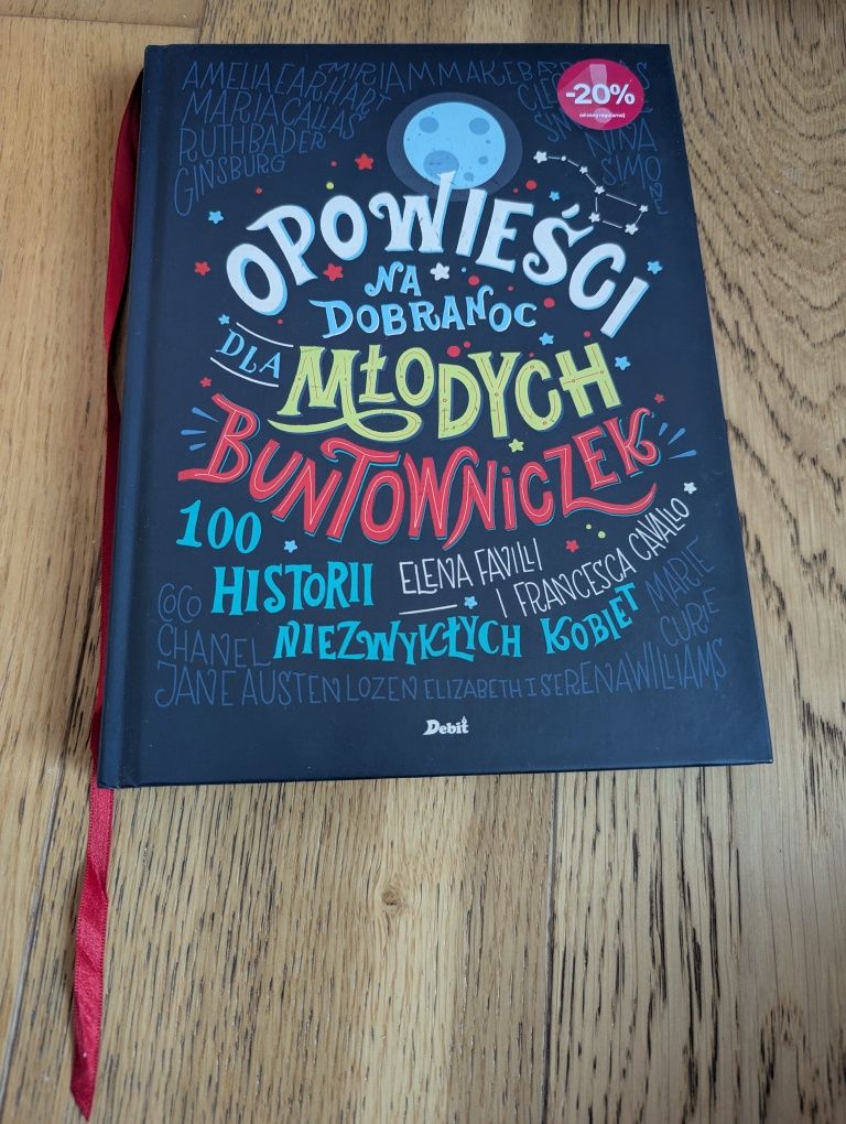 Opowieści na dobranoc dla młodych buntowniczek Elena Favilli