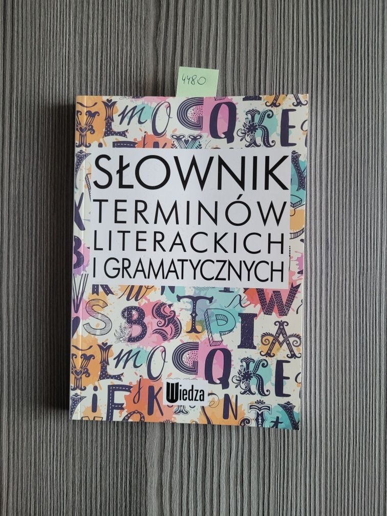 4480. "Słownik terminów literackich i gramatycznych" Z.M. Dominów