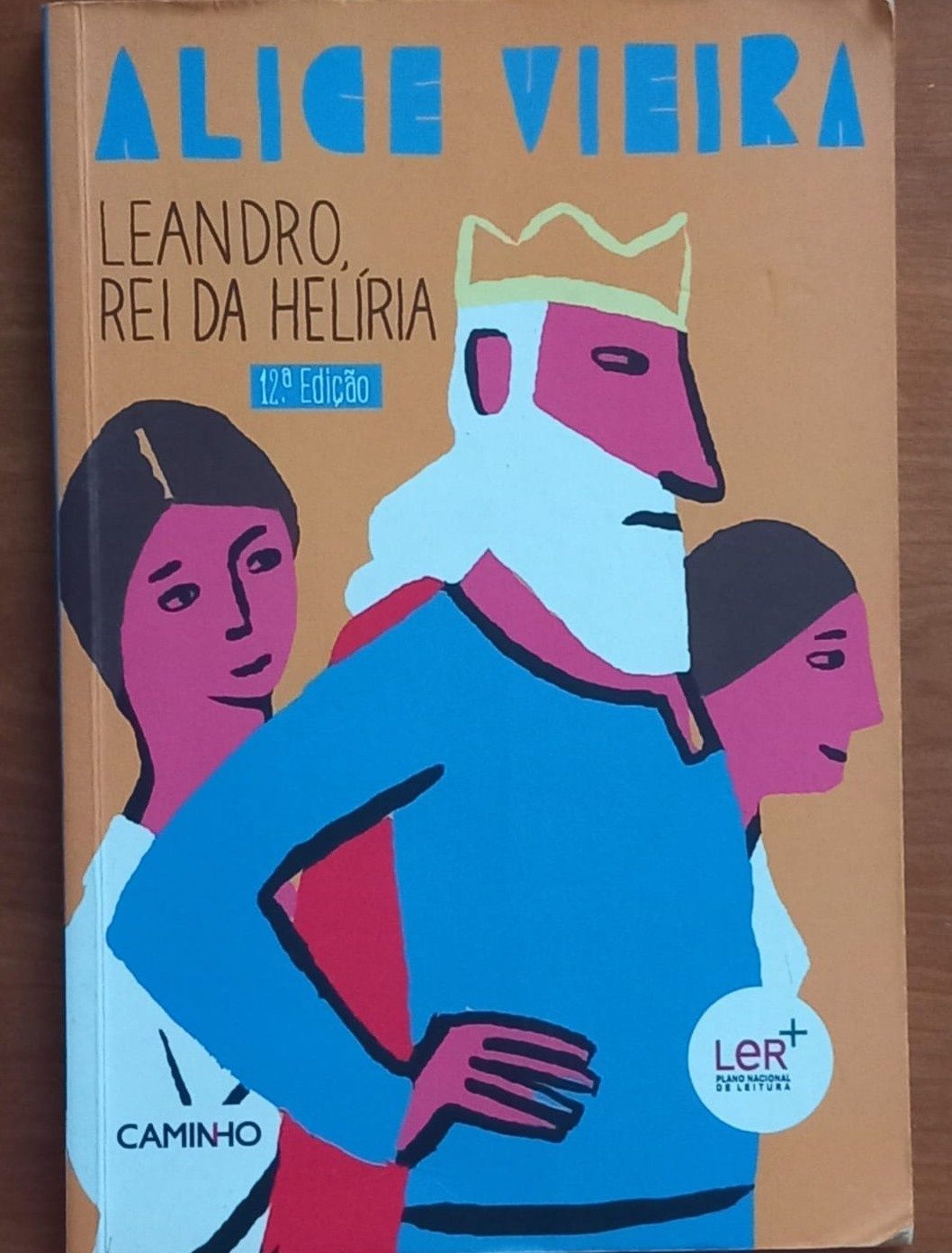 Alice Vieira: Leandro, Rei da Helíria