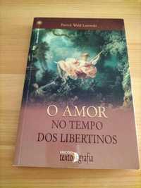 O Amor no Tempo dos Libertinos