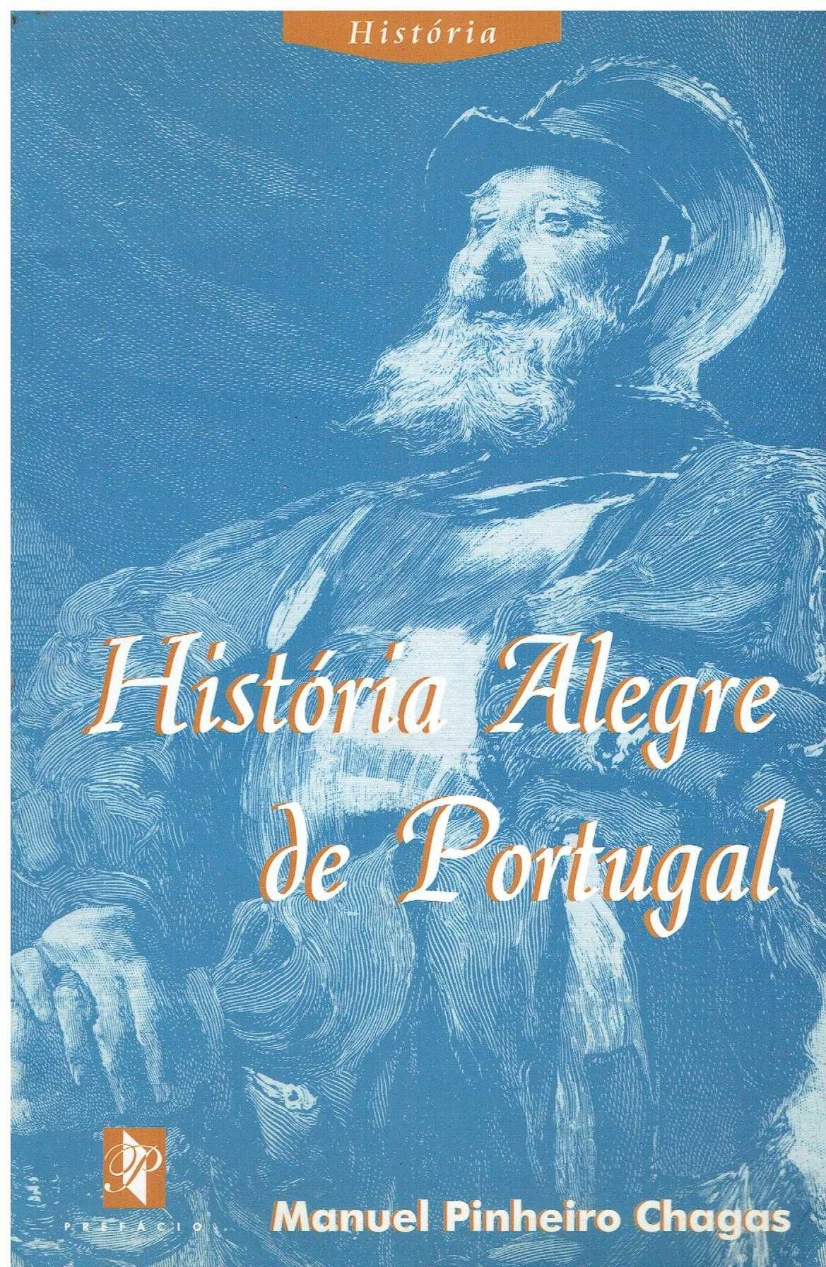 3356

História Alegre de Portugal
de Manuel Pinheiro Chagas