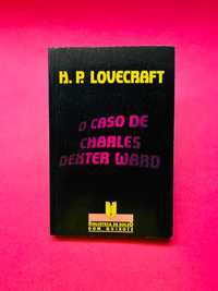 O Caso de Charles Dexter Ward - H.P. Lovecraft