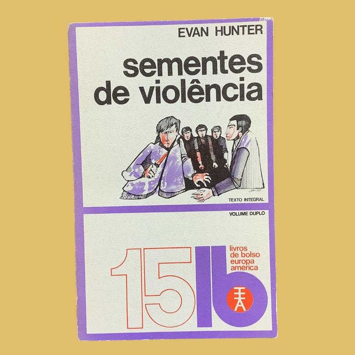 Sementes de Violência - Evan Hunter