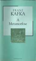 A Metamorfose - Franz Kafka