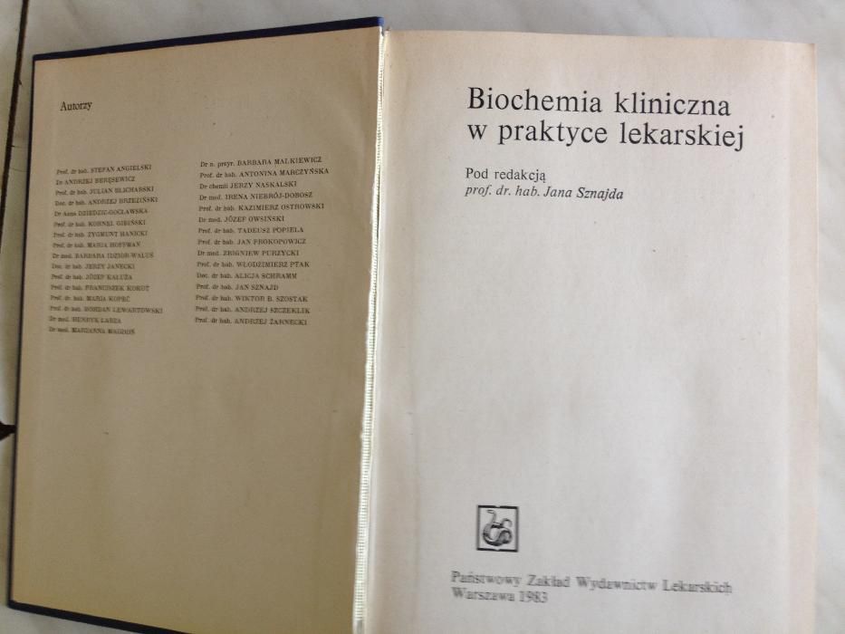 Biochemia kliniczna w praktyce lekarskiej. prof. J.Sznajda