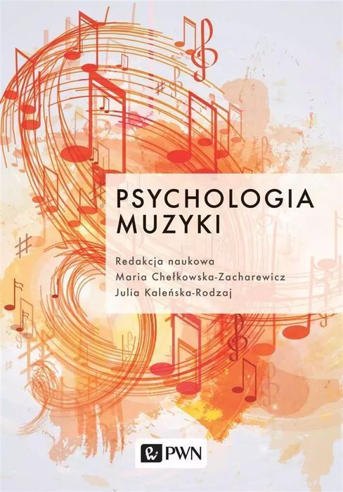 Psychologia muzyki. Wydawnictwo Naukowe PWN. Nowy Produkt