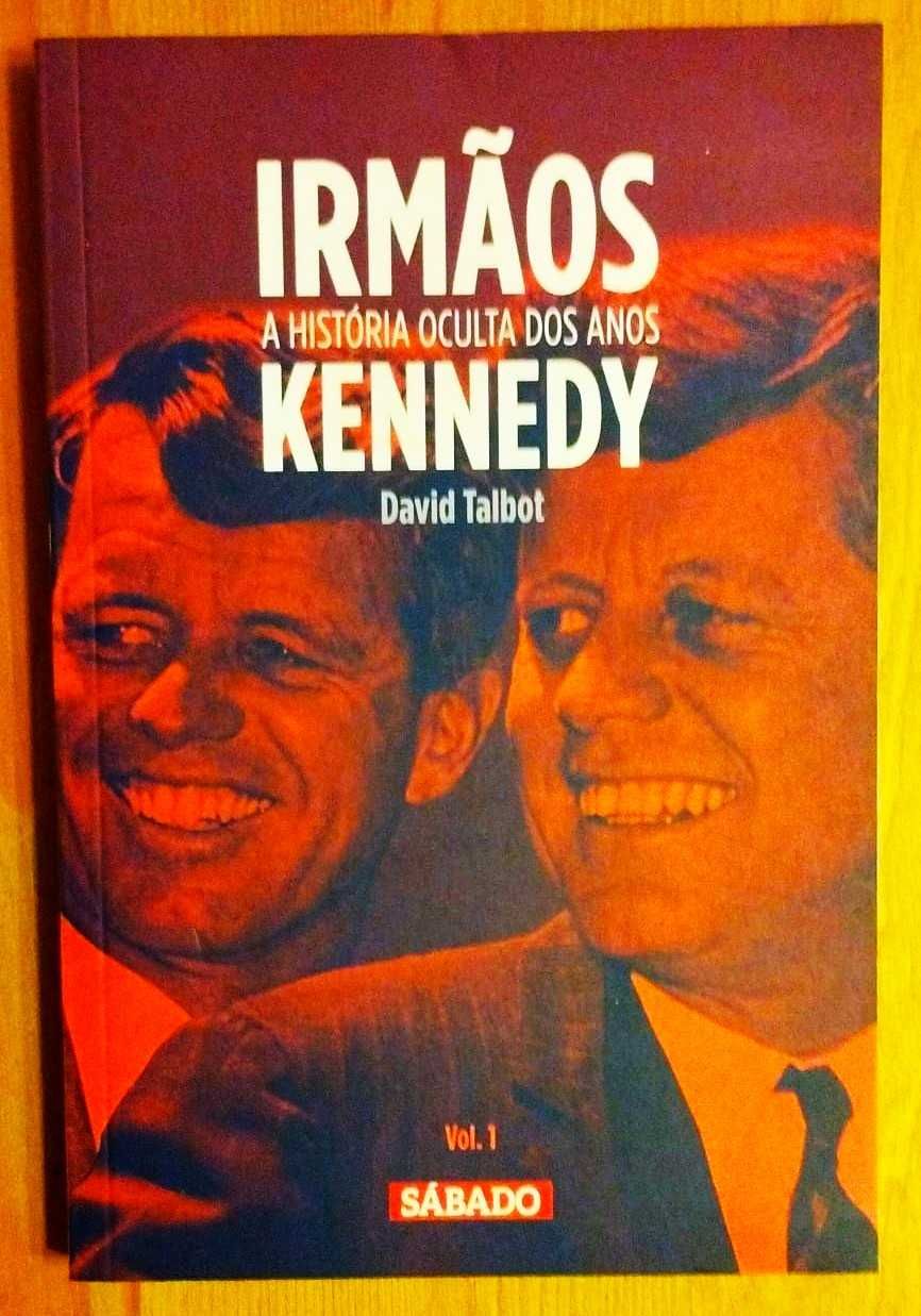 Irmãos: A História Oculta dos Anos Kennedy Volume 1