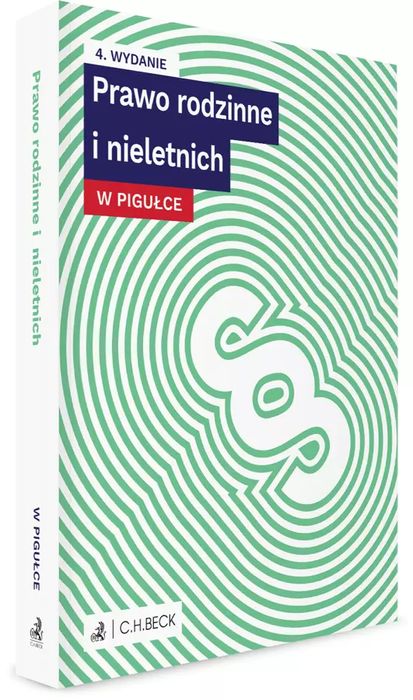 Prawo rodzinne i nieletnich w pigułce + testy online. C.H. Beck