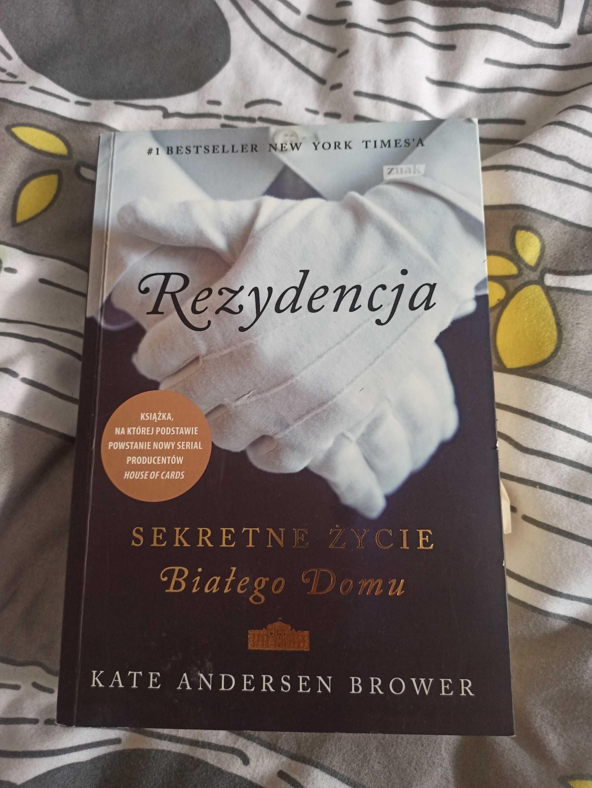 Książka Rezydencja sekretne życie białego domu