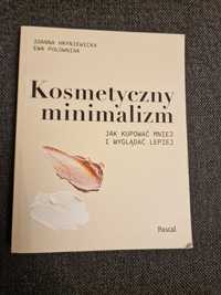 Kosmetyczny minimalizm Joanna Hryniewicka