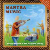 Henry Marshall & The Plays -"Mantra Music-Sing,Dance, Enjoy!" CD Duplo