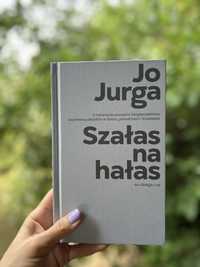 Szałas na hałas, Joanna Jurga