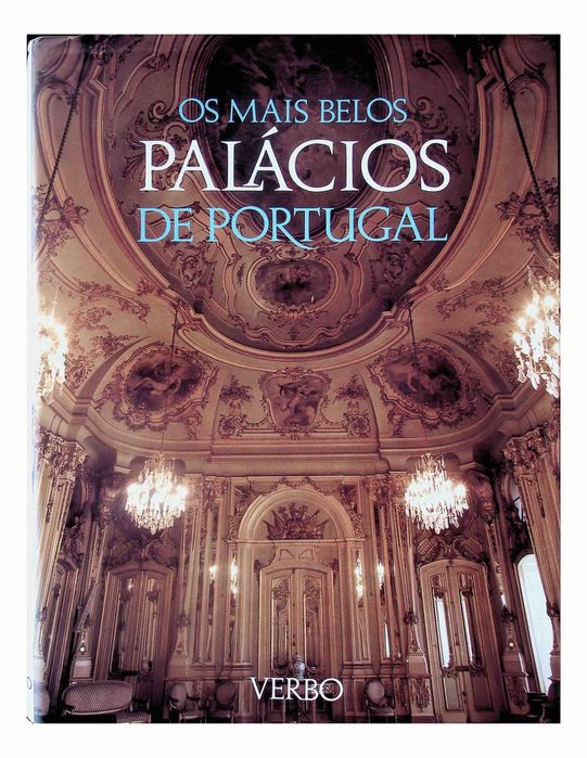 Os mais belos palácios de Portugal