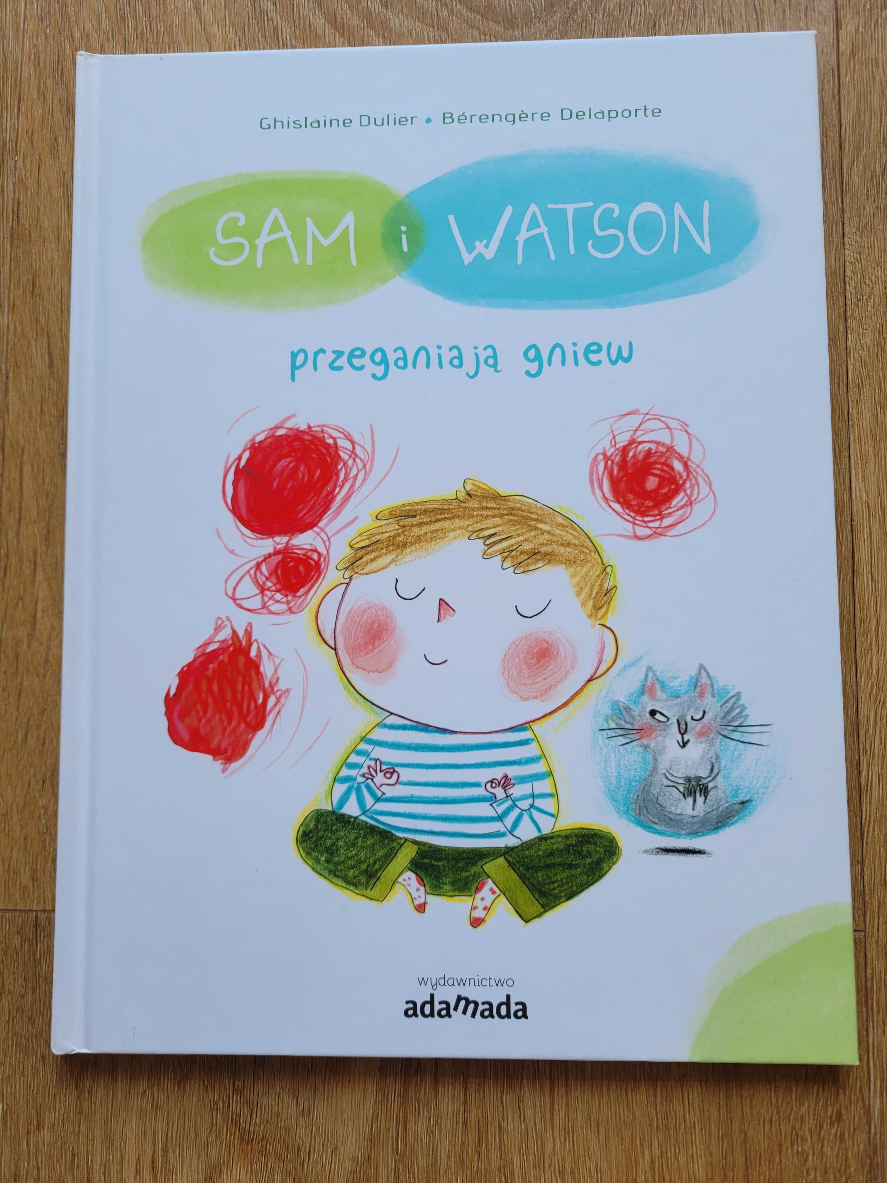Sam i Watson przeganiają gniew