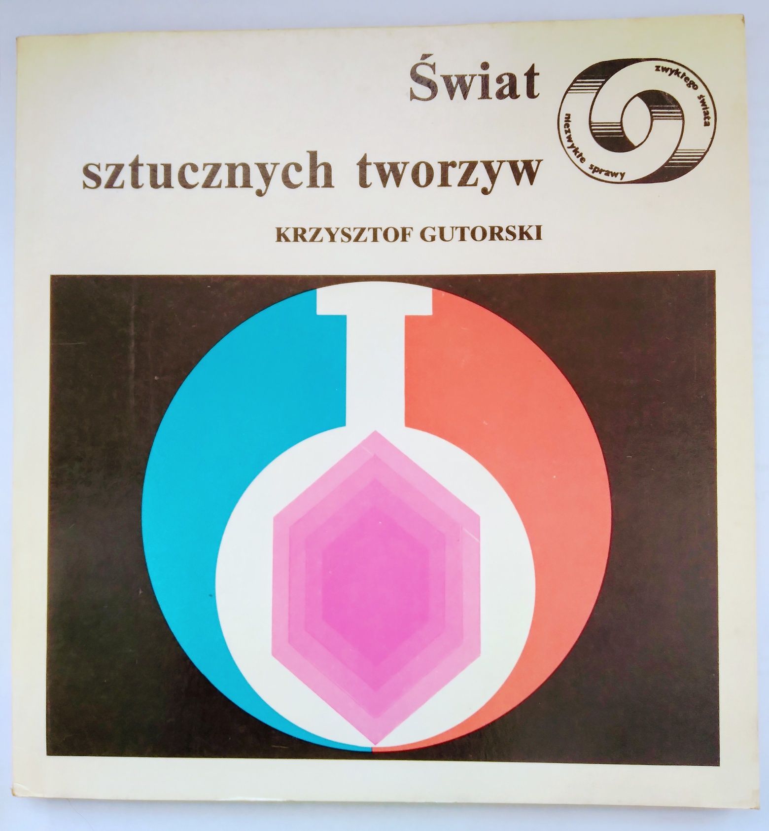 Świat sztucznych tworzyw