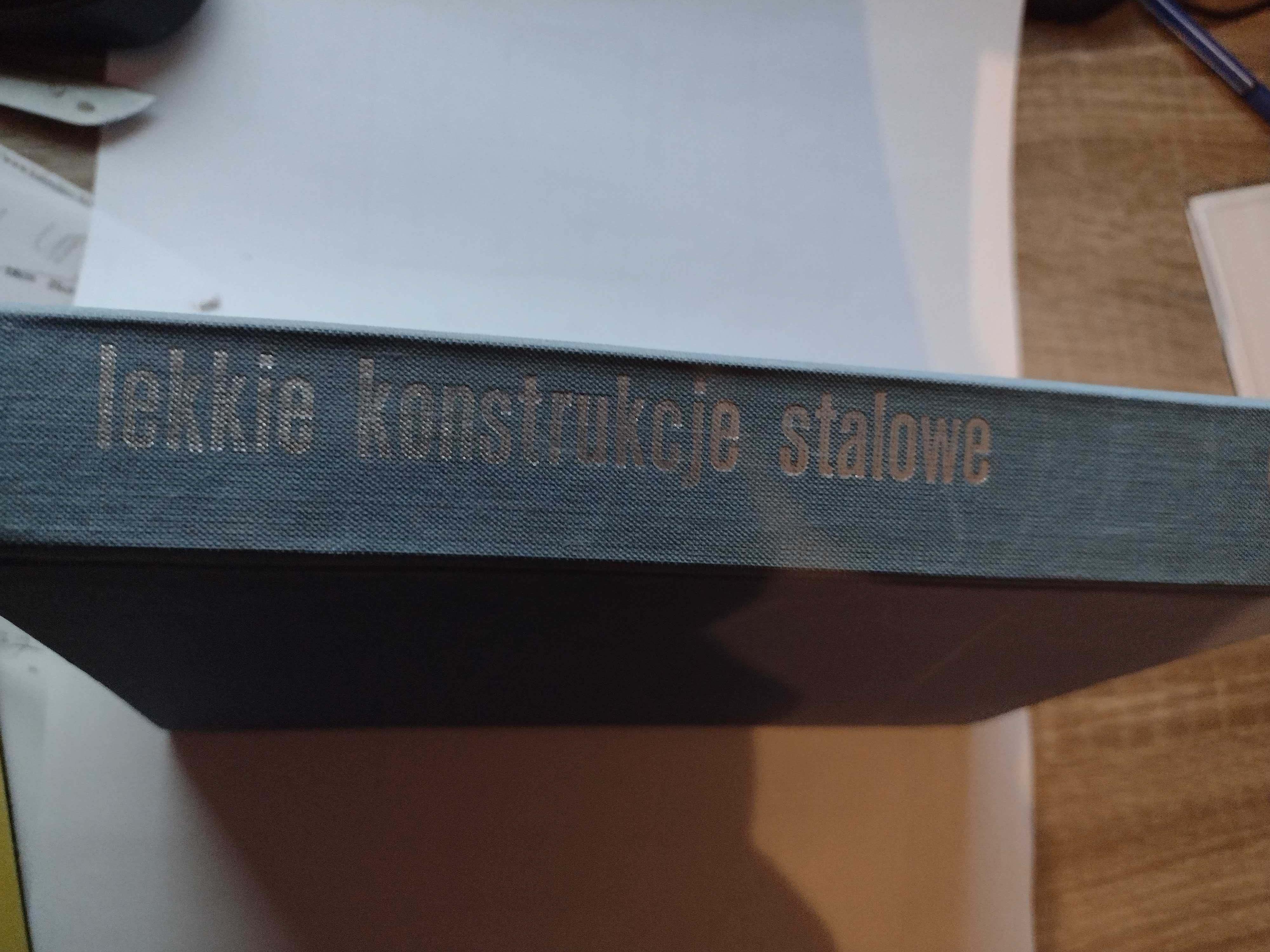 Lekkie konstrukcje stalowe J. Bródka M.Łubiński