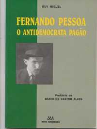 fernando pessoa o antidemocrata ruy miguel