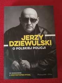 Dziewulski J. "O polskiej policji"