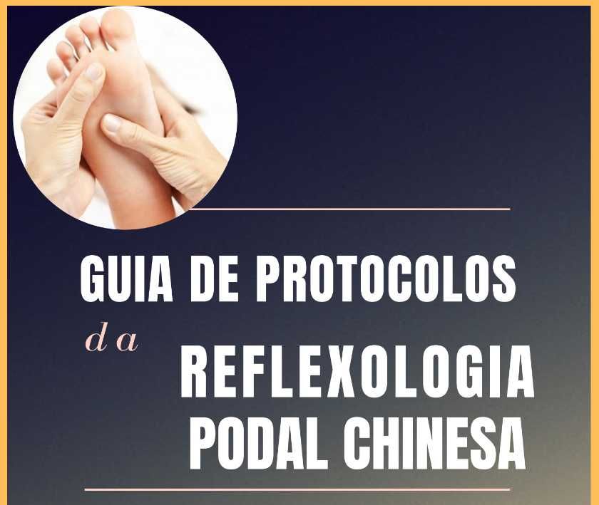 Guia de Protocolos Reflexologia Podal Chinesa