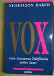 VOX, uma conversa telefónica sobre sexo - Nicholson Baker