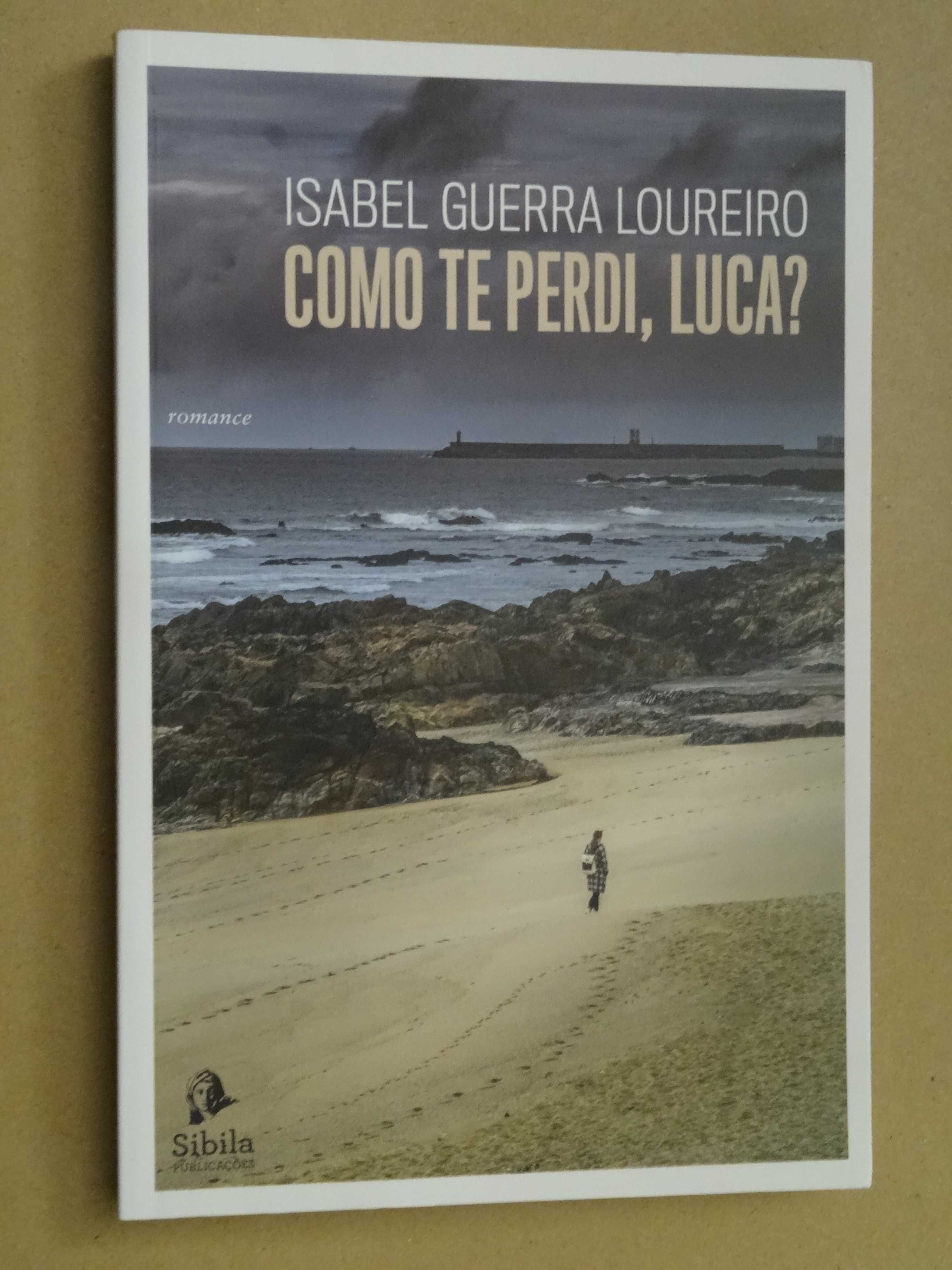 Como Te Perdi, Luca de Isabel Guerra Loureiro