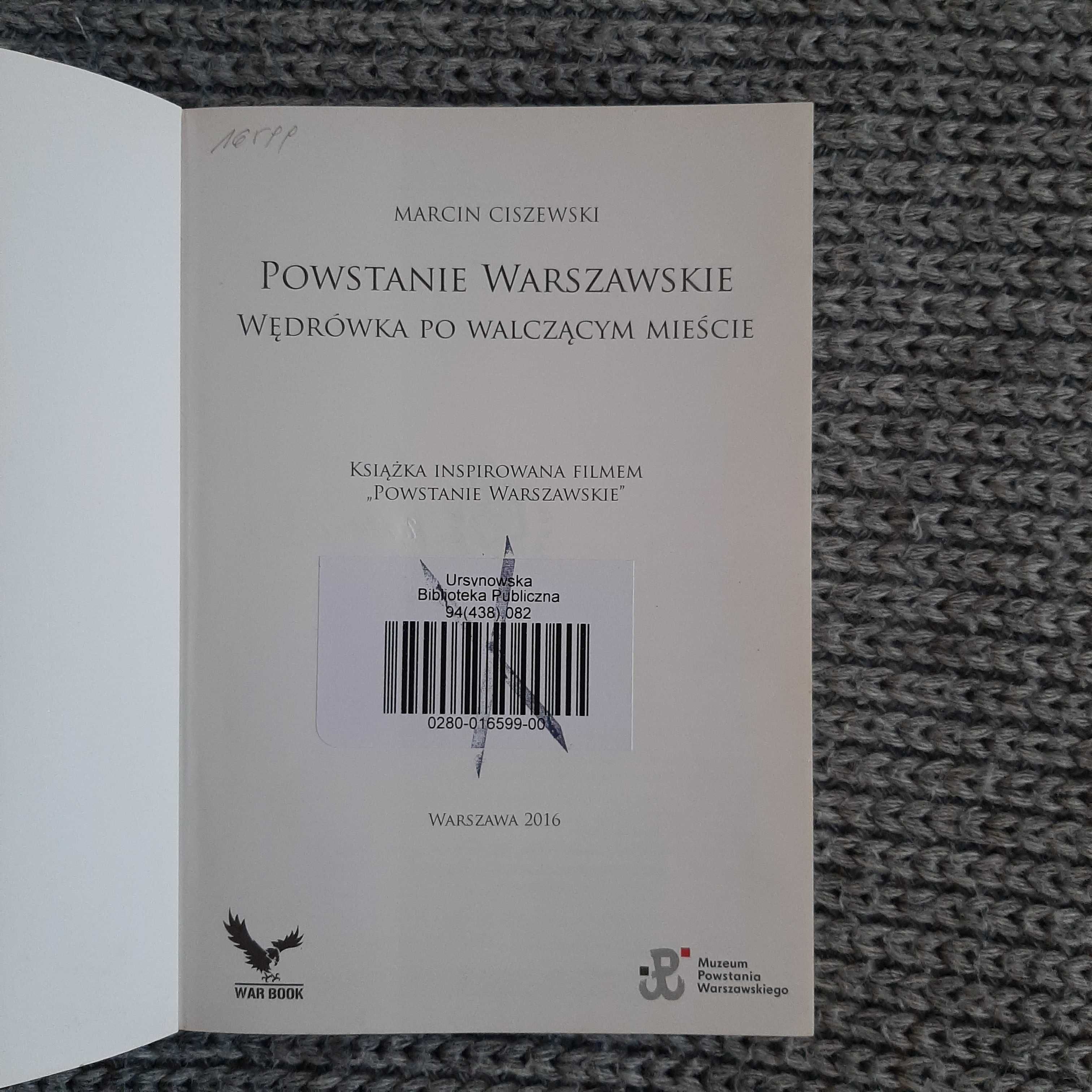 Powstanie Warszawskie - Marcin Ciszewski