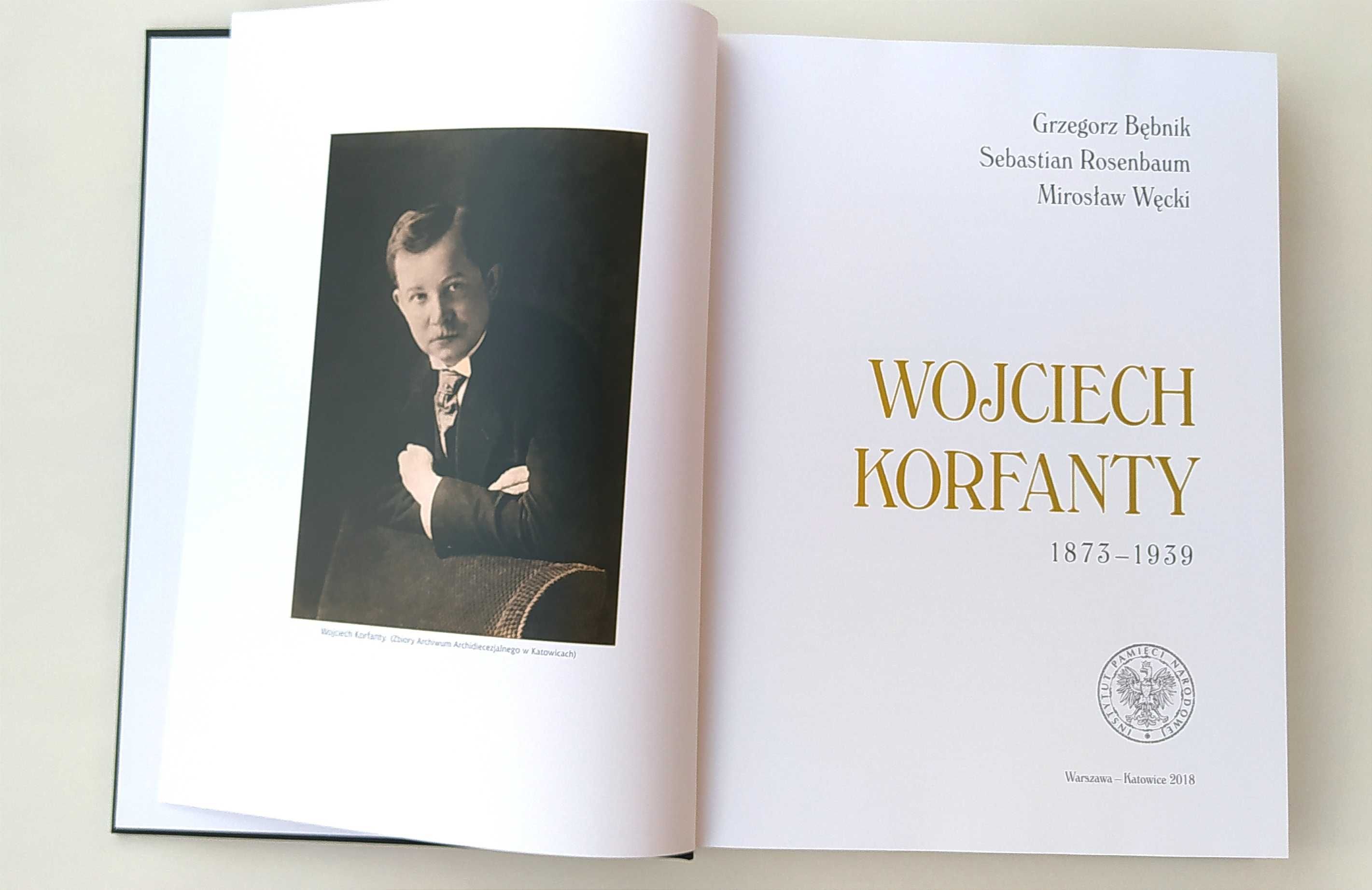 Książka historyczno-biograficzna "Wojciech Korfanty" IPN