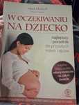 W oczekiwaniu na dziecko Książka Poradnik