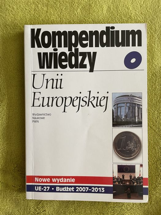 Kompendium wiedzy o Unii Europejskiej