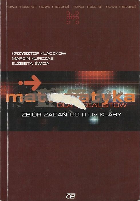 Matematyka dla licealistów. Zbiór zadań do III i IV klasy