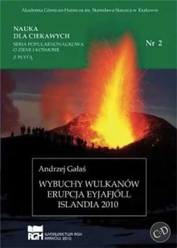 Nauka dla ciekawych. Wybuchy wulkanów...nr 2 - Andrzej Gałaś