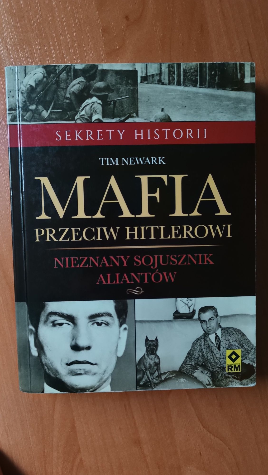 Mafia przeciw hitlerowi Tim Newark