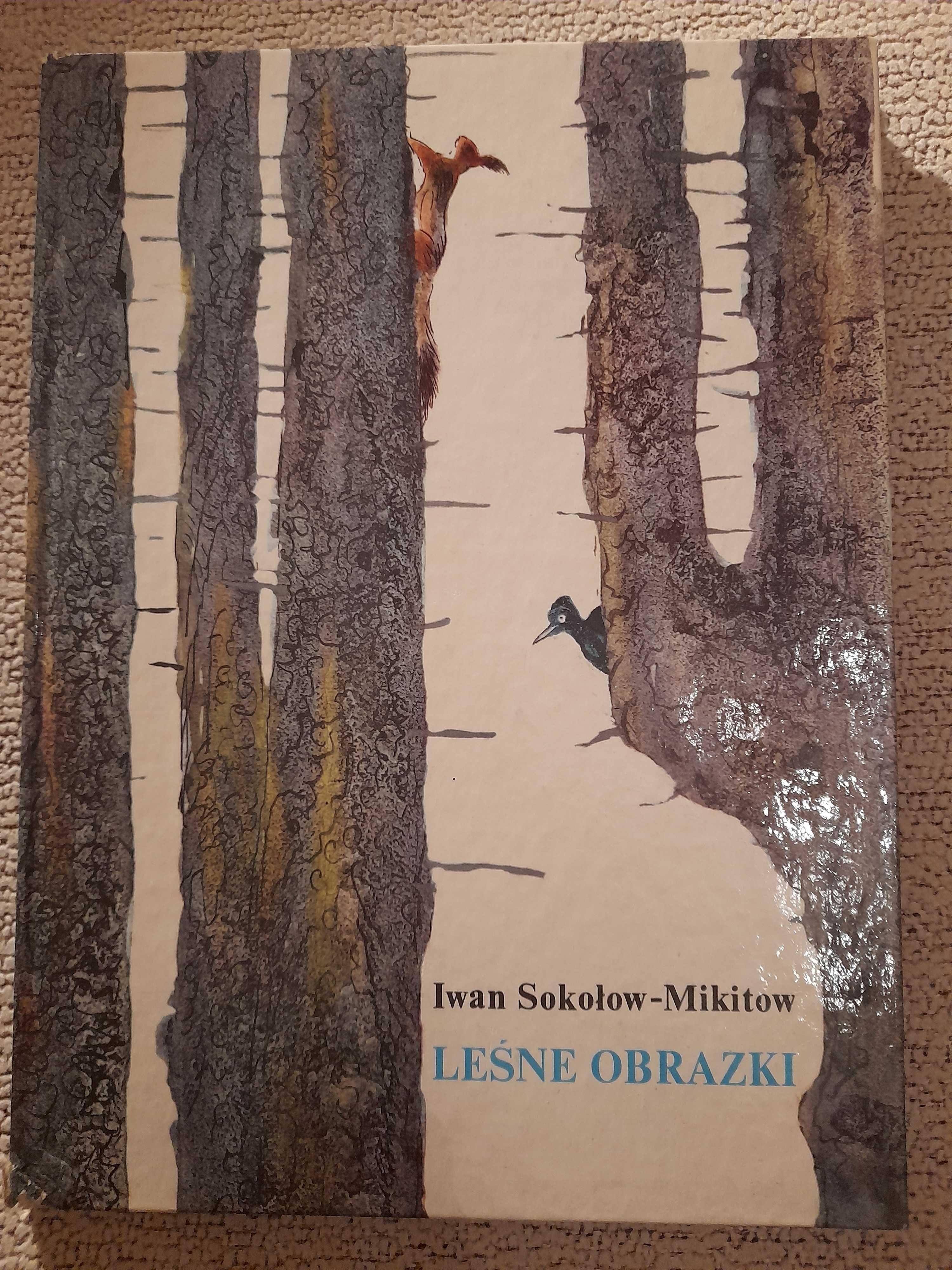 Książka dla dzieci "Leśne obrazki" I.Sokolow-Mikitow
