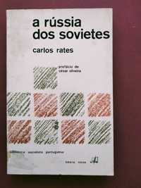 A Rússia dos Sovietes – Carlos Rates