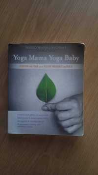 Yoga Mama Yoga Baby de Margo Shapiro Bachman