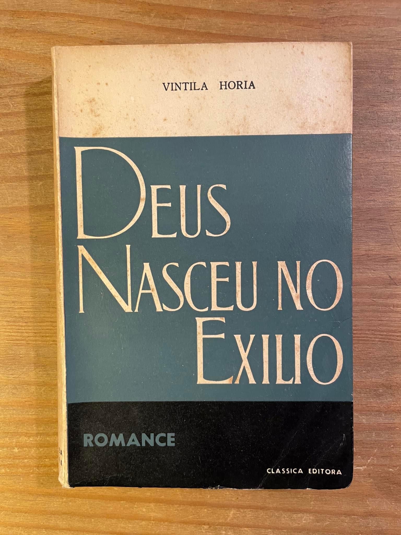 Deus Nasceu no Exílio - Vintila Horia (portes grátis)