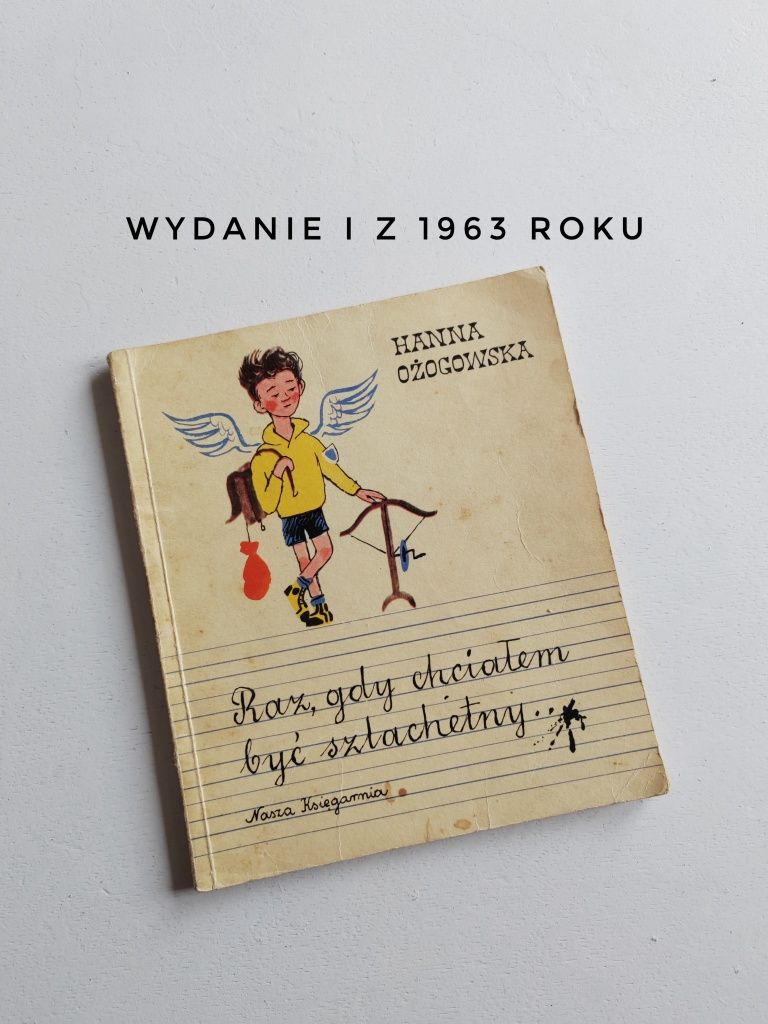 H. Ożogowska, Raz gdy chciałem być szlachetny Z. Lengren