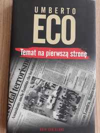 Umberto Eco " Temat na pierwszą strone"
