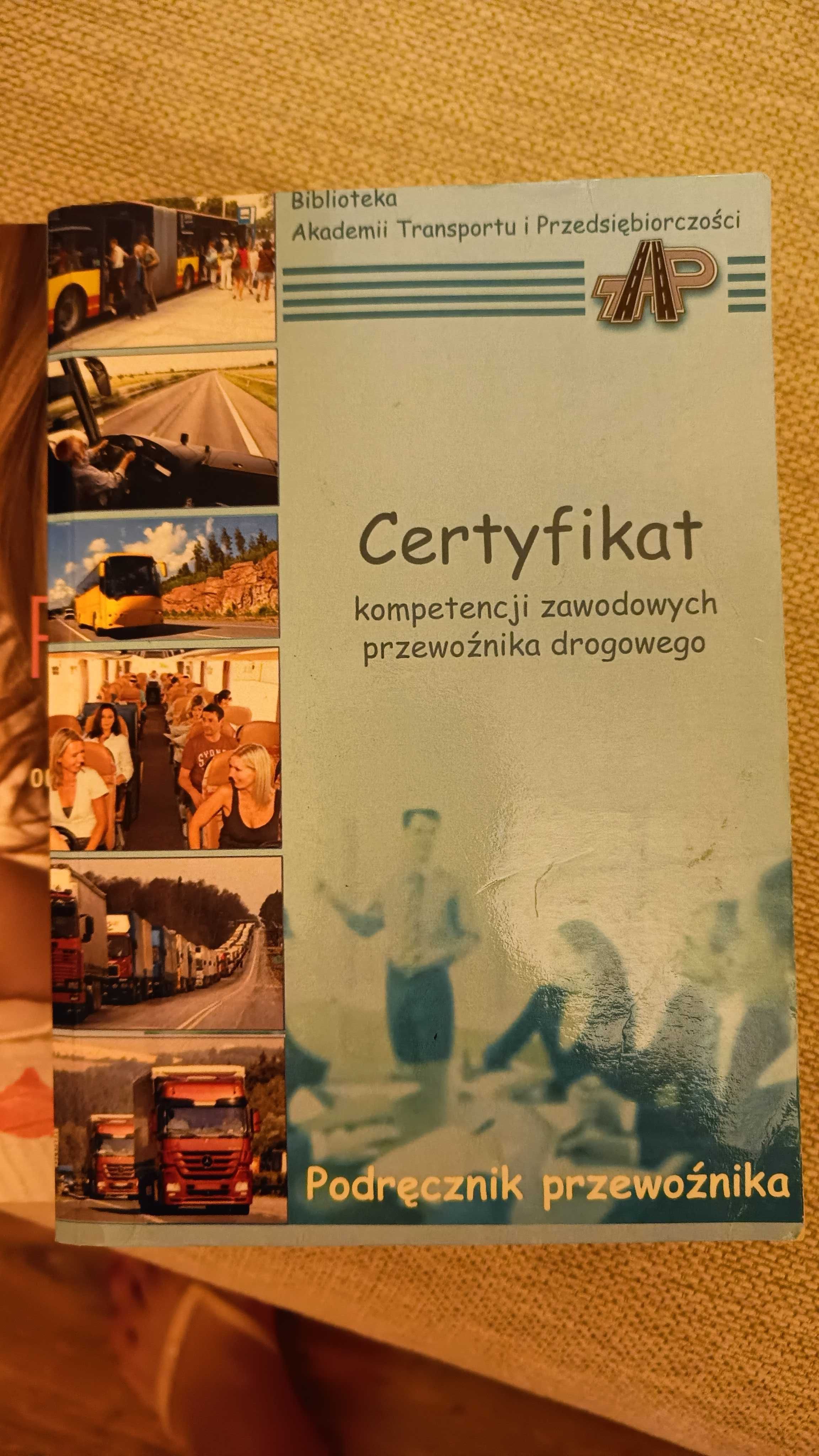 Książka Certyfikat kompetencji zawodowych przewoźnika drogowego