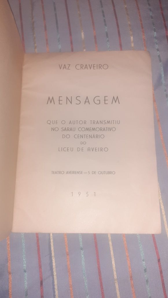 Mensagem de Vaz Craveiro Sarau centenário Liceu Aveiro 1951 raro