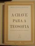 A Chave para a Teosofia - Helena Petrovna Blavatsky